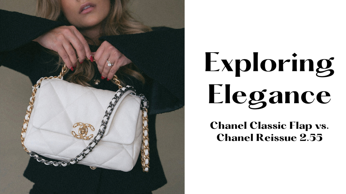 Exploring the Allure of Chanel Classic Flap and Reissue 2.55 REDELUXE